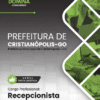 Recepcionista Cristianópolis GO | Apostila 2026