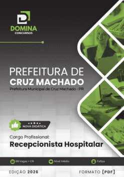 Recepcionista Hospitalar Cruz Machado PR | Apostila 2026