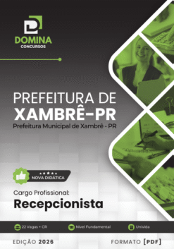 Recepcionista Xambrê PR | Apostila 2026