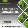 Secretário Escolar Araçás BA | Apostila 2026