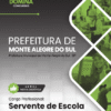 Servente de Escola Monte Alegre do Sul SP | Apostila 2026