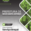 Serviço Braçal Novo Santo Antônio MT | Apostila 2026