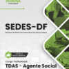 TDAS Agente Social SEDES DF | Apostila 2026