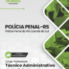 Técnico Administrativo Polícia Penal RS | Apostila 2026