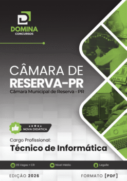 Técnico de Informática Câmara Reserva PR | Apostila 2026