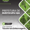 Técnico em Enfermagem Buriticupu MA | Apostila 2026