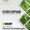 Técnico em Radiologia CISCOPAR | Apostila 2026 2 Técnico em Radiologia CISCOPAR | Apostila 2026