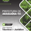Técnico Jurídico Araguaína TO | Apostila 2026