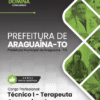 Técnico Terapeuta Ocupacional Araguaína TO | Apostila 2026 2 Técnico Terapeuta Ocupacional Araguaína TO | Apostila 2026