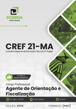 Agente de Orientação e Fiscalização CREF 21 MA | Apostila 2026