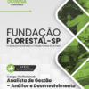 Analista de Gestão Análise e Desenvolvimento de Sistemas Fundação Florestal SP | Apostila 2026 3 Analista de Gestão Análise e Desenvolvimento de Sistemas Fundação Florestal SP | Apostila 2026