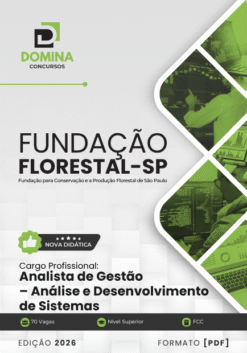 Analista de Gestão Análise e Desenvolvimento de Sistemas Fundação Florestal SP | Apostila 2026