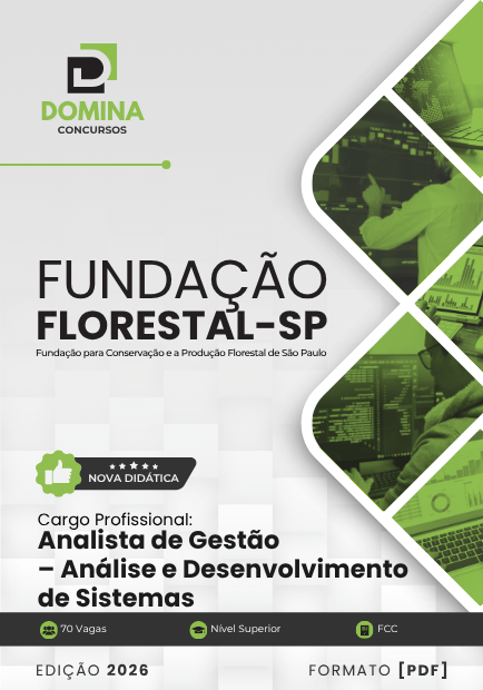 Analista de Gestão Análise e Desenvolvimento de Sistemas Fundação Florestal SP | Apostila 2026 1 Analista de Gestão Análise e Desenvolvimento de Sistemas Fundação Florestal SP | Apostila 2026