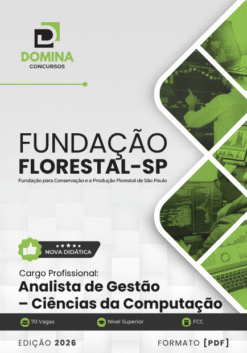 Analista de Gestão Ciências da Computação Fundação Florestal SP | Apostila 2026