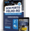 Apostila Prefeitura de Porto Velho-RO 2026 - Guarda Municipal