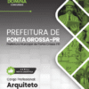 Arquiteto Ponta Grossa PR | Apostila 2026