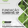 Arquitetura e Urbanismo Fundação Florestal SP | Apostila 2026 2 Arquitetura e Urbanismo Fundação Florestal SP | Apostila 2026