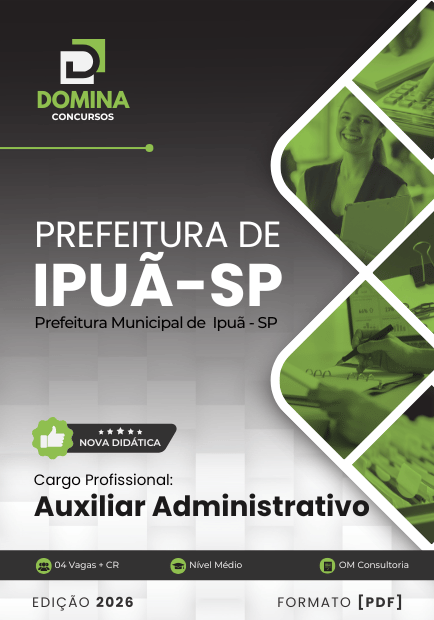 Auxiliar Administrativo Ipuã SP | Apostila 2026 1 Auxiliar Administrativo Ipuã SP | Apostila 2026