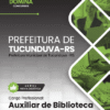 Auxiliar de Biblioteca Tucunduva RS | Apostila 2026 3 Auxiliar de Biblioteca Tucunduva RS | Apostila 2026