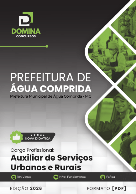 Auxiliar de Serviços Urbanos e Rurais Água Comprida MG | Apostila 2026 1 Auxiliar de Serviços Urbanos e Rurais Água Comprida MG | Apostila 2026