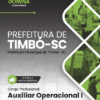 Auxiliar Operacional Timbó SC | Apostila 2026 2 Auxiliar Operacional Timbó SC | Apostila 2026