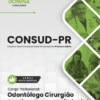 Cirurgião Dentista Bucomaxilofacial CONSUD PR | Apostila 2026 2 Cirurgião Dentista Bucomaxilofacial CONSUD PR | Apostila 2026