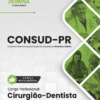 Cirurgião Dentista CONSUD PR | Apostila 2026 3 Cirurgião Dentista CONSUD PR | Apostila 2026