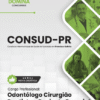 Cirurgião Dentista Paciente Especial CONSUD PR | Apostila 2026 2 Cirurgião Dentista Paciente Especial CONSUD PR | Apostila 2026