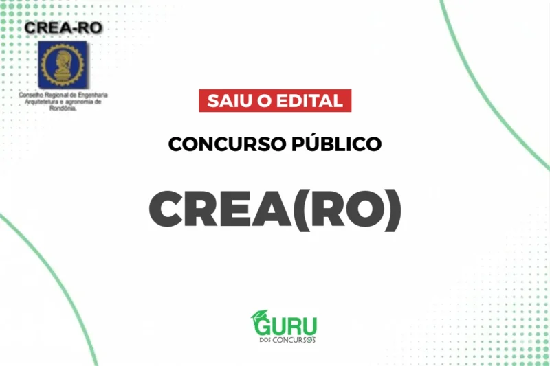 Concurso CREA-RO 2026: Edital Publicado!