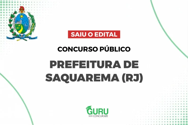 Concurso Saquarema (RJ): Mais de 1200 Vagas na Educação! Edital Publicado!
