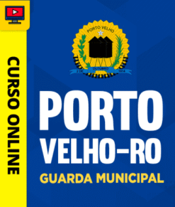 Curso Preparatório: Prefeitura de Porto Velho - RO - Guarda Municipal | Completo 2026