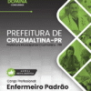 Enfermeiro Padrão Cruzmaltina PR | Apostila 2026
