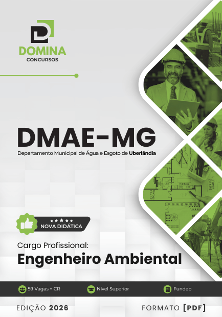 Engenheiro Ambiental DMAE Uberlândia MG | Apostila 2026 1 Engenheiro Ambiental DMAE Uberlândia MG | Apostila 2026