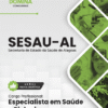 Especialista em Saúde Biologia SESAU AL | Apostila 2026