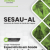 Especialista em Saúde Odontologia Bucomaxilo SESAU AL | Apostila 2026
