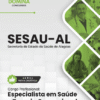 Especialista em Saúde Terapia Ocupacional SESAU AL | Apostila 2026