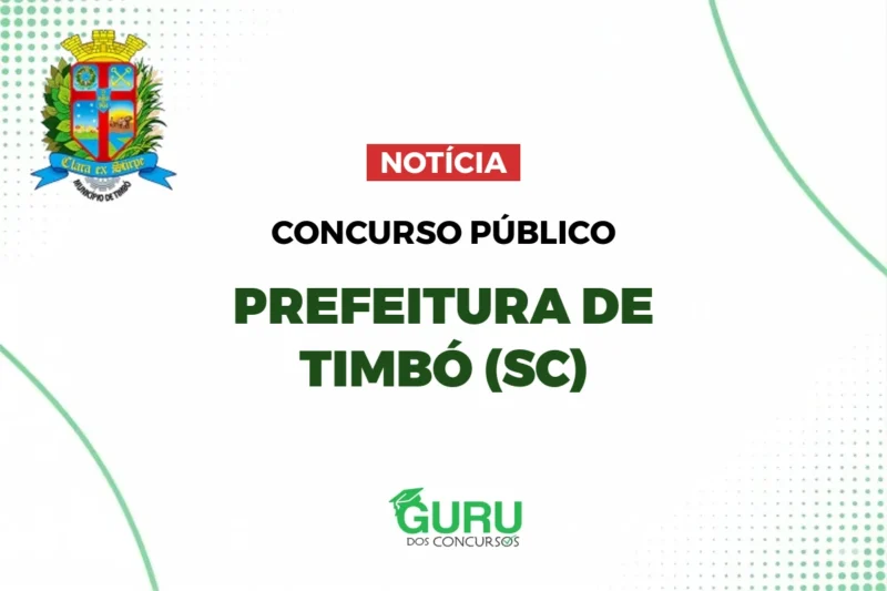 Concurso Prefeitura de Timbó (SC): Até R$ 7.948! 133 Vagas! 1 Concurso Prefeitura Timbó (SC): Até R$ 7.948! 133 Vagas!