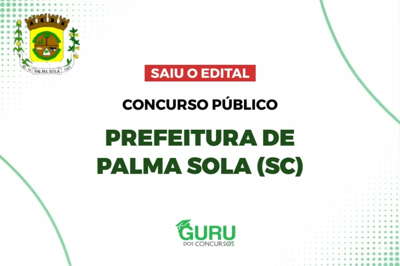 Concurso Prefeitura de Palma Sola (SC): Edital Publicado e Salários Até R$5,5 mil!