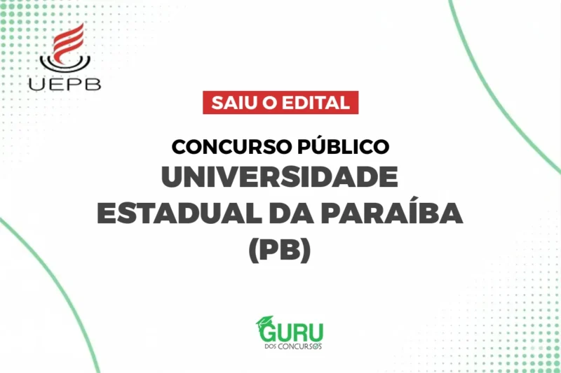 Concurso UEPB: Edital com 8 Vagas e Salários de R$ 3,7 mil!