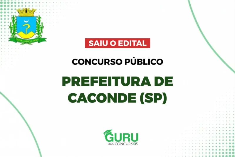 Concurso Prefeitura Caconde (SP): Edital com Salários até R$ 4.137! 1 featured 3