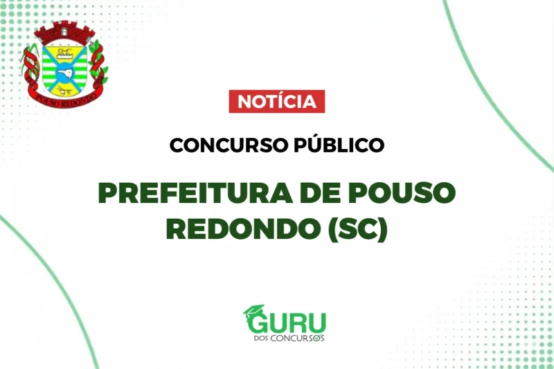 Prefeitura de Pouso Redondo (SC): Engenheiro Ambiental com R$6.120! 1 featured 45