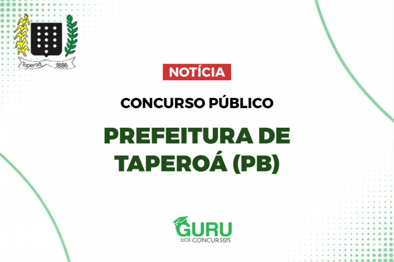 Prefeitura de Taperoá (PB): 35 Vagas e Salários de até R$ 4,5 mil! 1 Edital Publicado Prefeitura de Taperoá (PB): 35 Vagas e Salários de até R$ 4,5 mil!