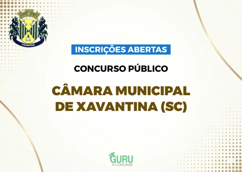 Concurso Câmara de Xavantina (SC): Salários de até R$ 2.614! Inscrições Abertas
