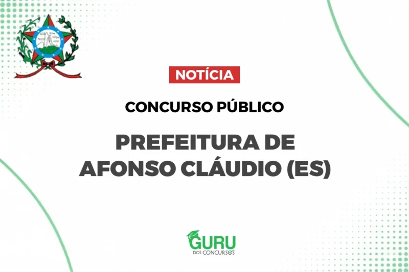 Edital Publicado Prefeitura de Afonso Cláudio: Agente de Saúde.