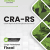 Fiscal CRA RS | Apostila 2026