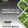 Fiscal da Vigilância Sanitária Delfinópolis MG | Apostila 2026