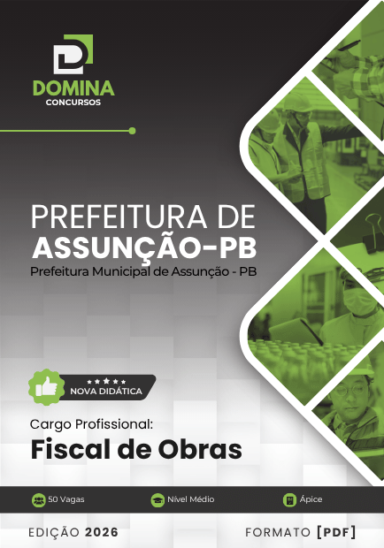 Fiscal de Obras Assunção PB | Apostila 2026 1 Fiscal de Obras Assunção PB | Apostila 2026