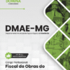 Fiscal de Obras do Saneamento DMAE Uberlândia MG | Apostila 2026