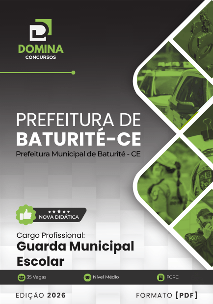 Guarda Municipal Escolar Baturité CE | Apostila 2026 1 Guarda Municipal Escolar Baturité CE | Apostila 2026