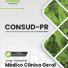 Médico Clínico Geral CONSUD PR | Apostila 2026